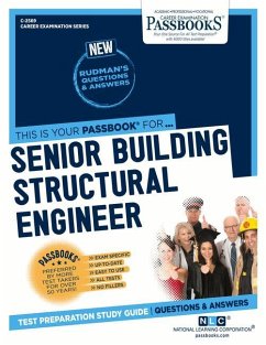 Senior Building Structural Engineer (C-2569): Passbooks Study Guide Volume 2569 - National Learning Corporation