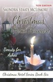 Christmas Hotel Reunion: Beauty for Ashes