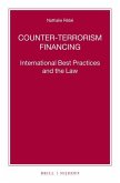 Counter-Terrorism Financing: International Best Practices and the Law