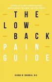 The Low Back Pain Guide: Answers To The Most Common Questions About Diagnosis, Treatment, And Spine Surgery