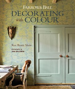 Farrow and Ball: Decorating with Colour - Byam-Shaw, Ros