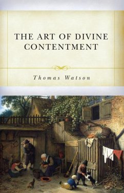 The Art of Divine Contentment - Watson, Thomas