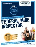 Federal Mine Inspector (C-1283): Passbooks Study Guide Volume 1283