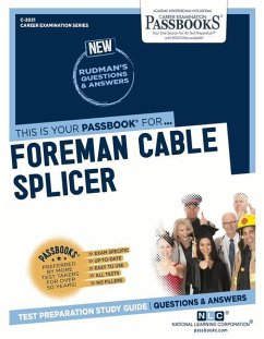 Foreman Cable Splicer (C-2021): Passbooks Study Guide Volume 2021 - National Learning Corporation