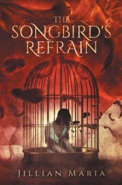 The Songbird's Refrain - Maria, Jillian