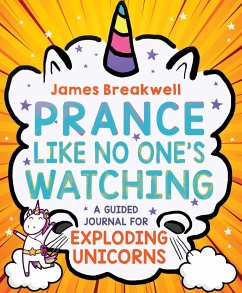 Prance Like No One's Watching - Breakwell, James