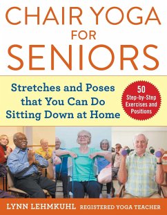 Chair Yoga for Seniors - Lehmkuhl, Lynn