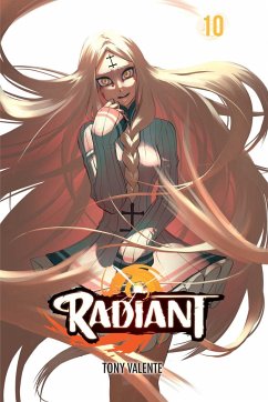 Radiant, Vol. 10 - Valente, Tony