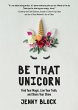 Be That Unicorn - Bild 1
