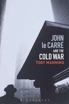 Cover John le Carré and the Cold War