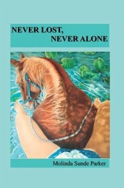 Never Lost, Never Alone - Parker, Molinda S.