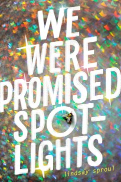 We Were Promised Spotlights - Sproul, Lindsay
