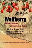 Wolfberry: Nature's Bounty of Nutrition and Health