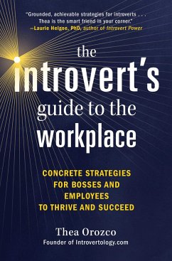 The Introvert's Guide to the Workplace - Orozco, Thea