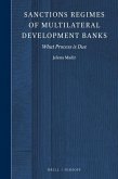 Sanctions Regimes of Multilateral Development Banks: What Process Is Due