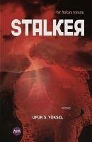 Stalker - S. Yüksel, Ufuk