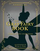 The Gray Fairy Book: Complete and Unabridgedvolume 6