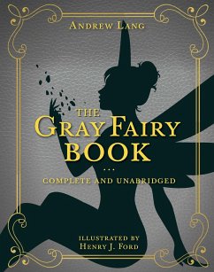 The Gray Fairy Book - Lang, Andrew