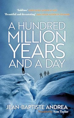 A Hundred Million Years and a Day - Andrea, Jean-Baptiste