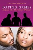 Dating Games: Expose of a Divorced Woman