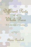 Different Parts of a Whole Piece: A Collection of Quotes