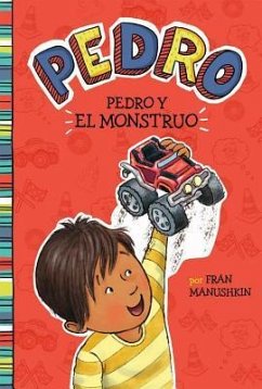 Pedro Y El Monstruo - Manushkin, Fran