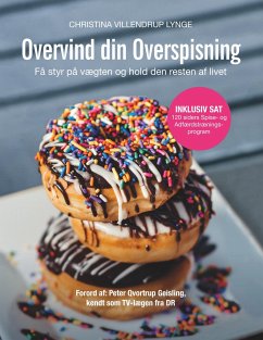 Overvind din overspisning - Lynge, Christina Villendrup