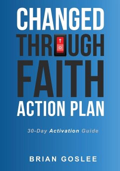 Changed Through Faith Action Plan - Goslee, Brian