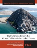 The Prehistory of Morro Bay: Central California's Overlooked Estuary