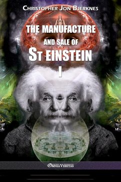 The manufacture and sale of St Einstein - I - Bjerknes, Christopher Jon