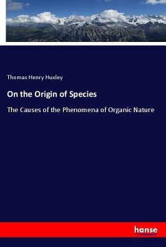 On the Origin of Species - Huxley, Thomas Henry