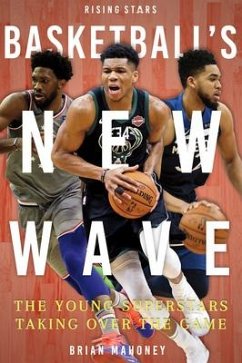 Basketball's New Wave - Mahoney, Brian