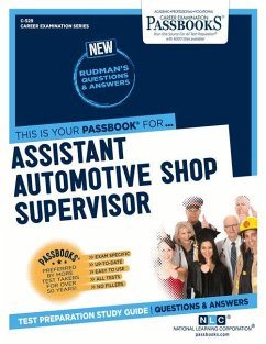 Assistant Automotive Shop Supervisor (C-529): Passbooks Study Guide Volume 529 - National Learning Corporation