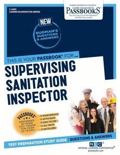 Supervising Sanitation Inspector (C-2455): Passbooks Study Guide Volume 2455 - National Learning Corporation