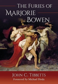 The Furies of Marjorie Bowen - Tibbetts, John C.