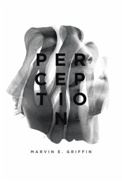 Perception - Griffin, Marvin E.
