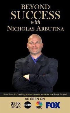 Beyond Success with Nicholas Arbutina - Arbutina, Nicholas