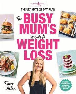 The Busy Mum's Guide to Weight Loss - Allen, Rhian