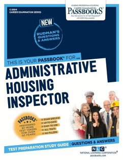 Administrative Housing Inspector (C-2604): Passbooks Study Guide Volume 2604 - National Learning Corporation