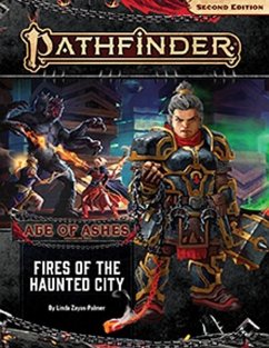 Pathfinder Adventure Path: Fires of the Haunted City (Age of Ashes 4 of 6) [P2] - Zayas-Palmer, Linda
