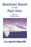 Sentinel Event on the High Seas: Fifth in the Jake Stein Series