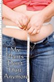 My Pants Don't Hurt Anymore: The Fast Diet