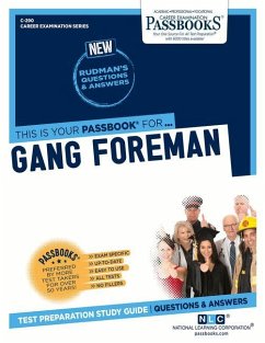 Gang Foreman (C-290): Passbooks Study Guide Volume 290 - National Learning Corporation