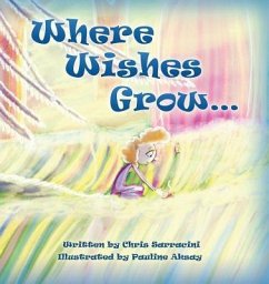 Where Wishes Grow - Sarracini, Christopher