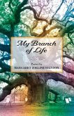 My Branch of Life: Volume 1