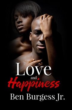 Love And Happiness - Burgess, BenJr