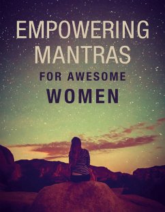 Empowering Mantras for Awesome Women - Cico Books