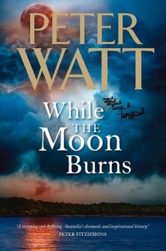 While the Moon Burns, Volume 11 - Watt, Peter