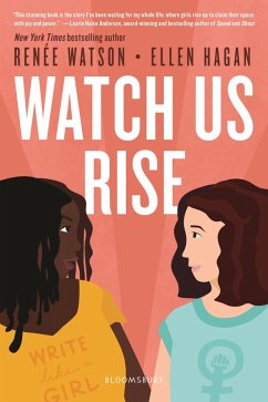 Watch Us Rise - Watson, Renée; Hagan, Ellen