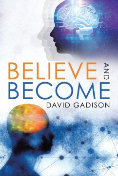 Believe and Become - Gadison, David